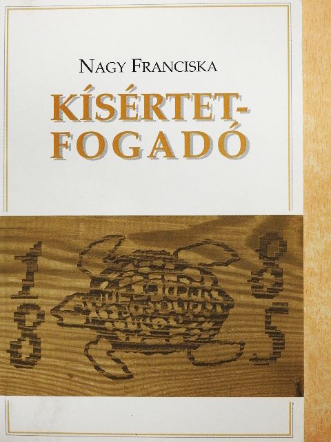 Nagy Franciska - Kísértetfogadó [antikvár]