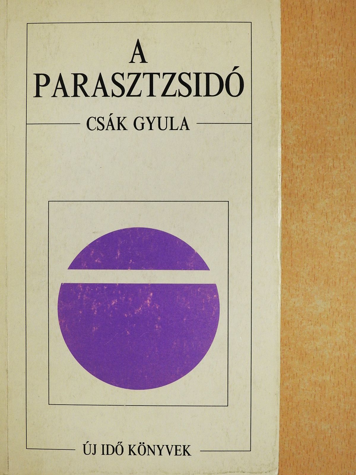 Csák Gyula - A parasztzsidó (dedikált példány) [antikvár]