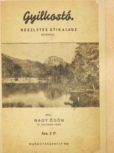 Nagy Ödön - Gyilkostó [antikvár]