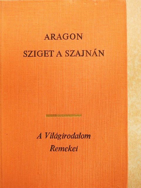 Aragon - Sziget a Szajnán [antikvár]