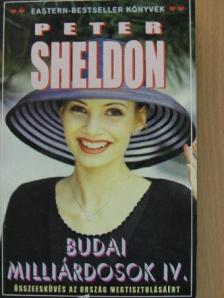 Peter Sheldon - Budai milliárdosok IV. [antikvár]