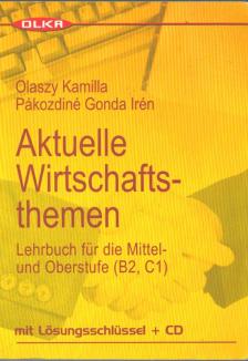 Olaszy Kamilla, Pákozdiné Gonda Irén - Aktuelle Wirtschaftsthemen [antikvár]