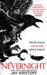 Kristoff, Jay - THE NEVERNIGHT CHRONICLE 1 - NEVERNIGHT [szépséghibás]