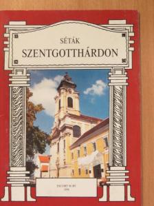 Stefánka László - Séták Szentgotthárdon [antikvár]