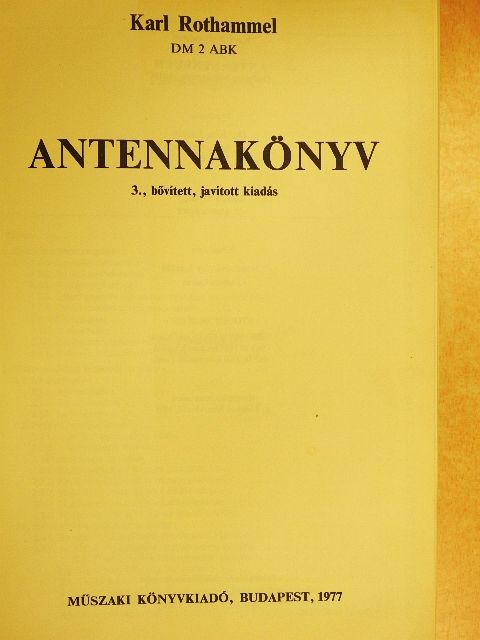 Karl Rothammel - Antennakönyv [antikvár]