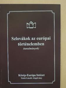 Ivan Kamenec - Szlovákok az európai történelemben [antikvár]