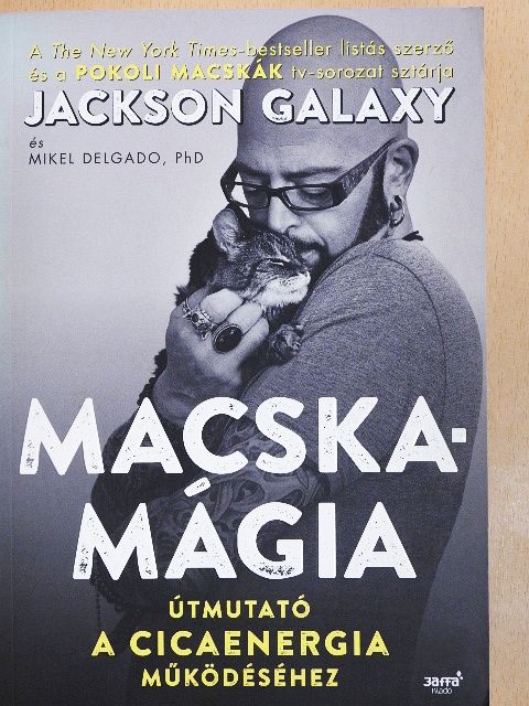 Jackson Galaxy - Macskamágia [antikvár]