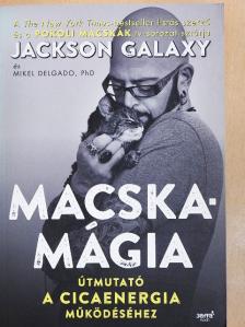 Jackson Galaxy - Macskamágia [antikvár]