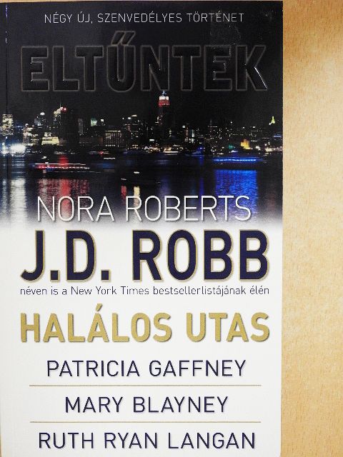 J. D. Robb - Eltűntek [antikvár]