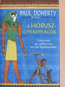 Paul Doherty - A Hórusz-gyilkosságok [antikvár]