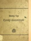 Borbás Vince - Ifjusági olvasmányok a természet köréből [antikvár]