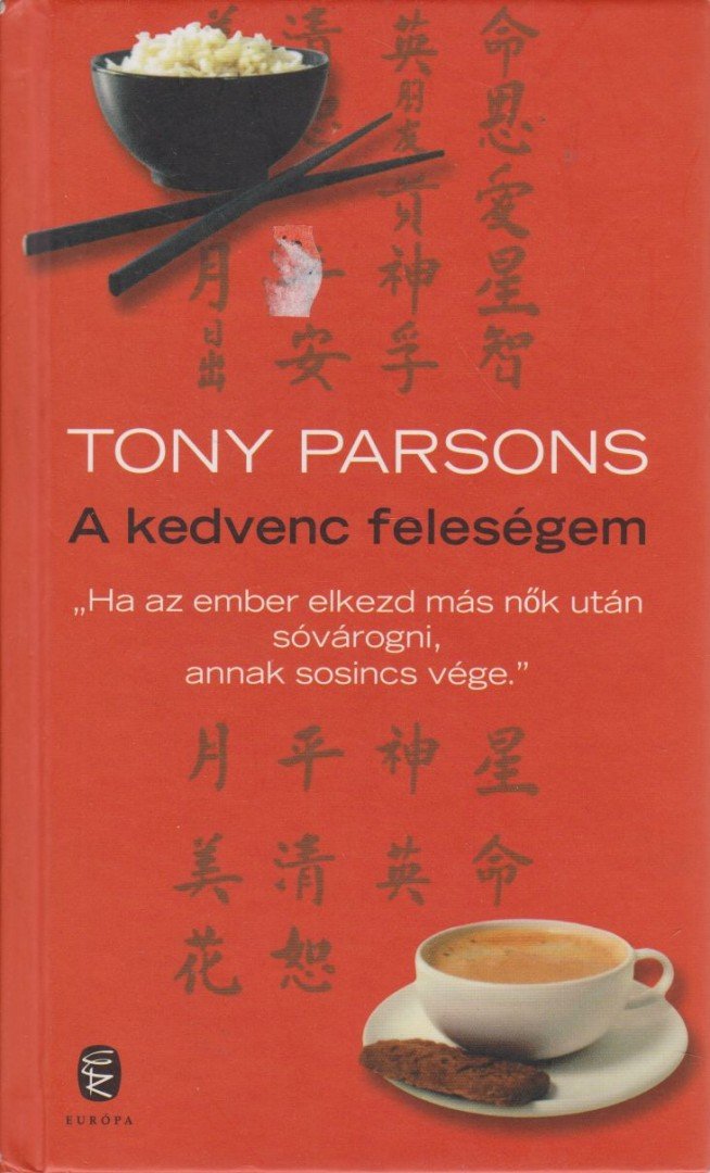 Tony PARSONS - A kedvenc feleségem [antikvár]