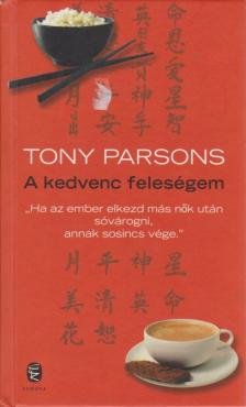 Tony PARSONS - A kedvenc feleségem [antikvár]