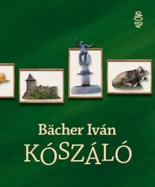BACHER IVÁN - Kószáló [antikvár]