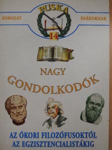 Nagy gondolkodók [antikvár]