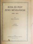 Isoz Kálmán - Buda és Pest zenei művelődése I. [antikvár]
