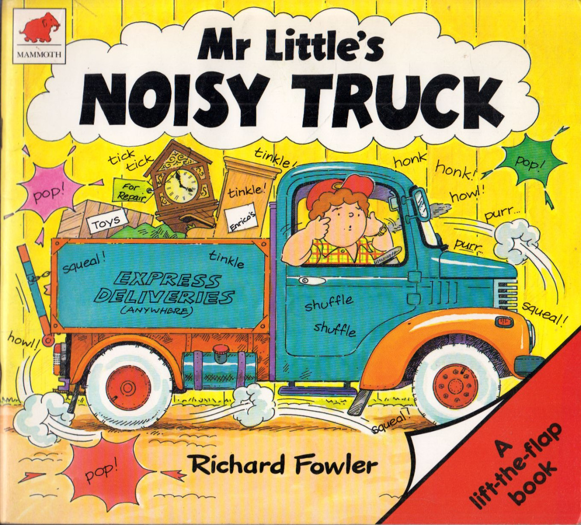 Richard Fowler - Mr Little's Noisy Truck [antikvár]