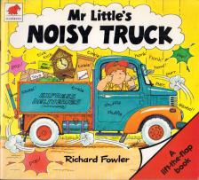 Richard Fowler - Mr Little's Noisy Truck [antikvár]