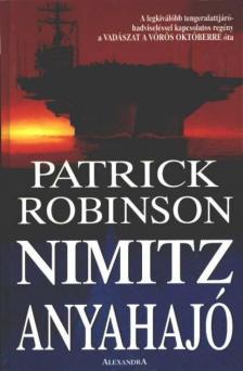 Patrick Robinson - Nimitz anyahajó [antikvár]