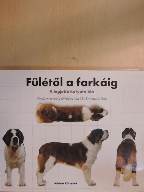 David Alderton - Fülétől a farkáig [antikvár]