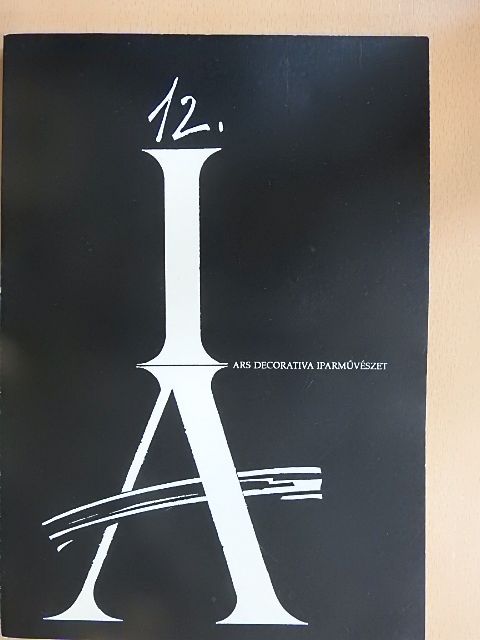 BIRÓNÉ SELY Katalin - Ars Decorativa 12. [antikvár]