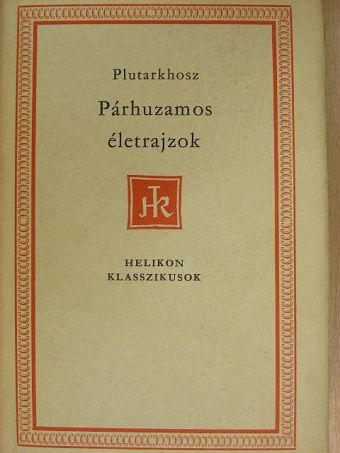 Plutarkhosz - Párhuzamos életrajzok [antikvár]