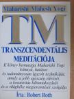 Robert Roth - Maharishi Mahesh Yogi transzcendentális meditációja [antikvár]