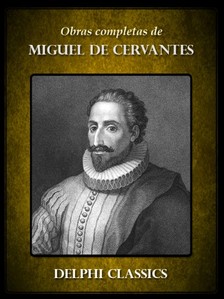 Cervantes - Obras Completas de Miguel Cervantes [eKönyv: epub, mobi]