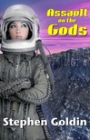 Goldin Stephen - Assault on the Gods [eKönyv: epub, mobi]