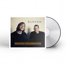 MIKE STERN - JEFF LORBER FUSION - ELEVEN CD MIKE STERN - JEFF LORBER FUSION