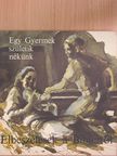 C. J. Meeuse - Egy Gyermek születik nékünk [antikvár]