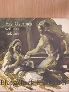 C. J. Meeuse - Egy Gyermek születik nékünk [antikvár]