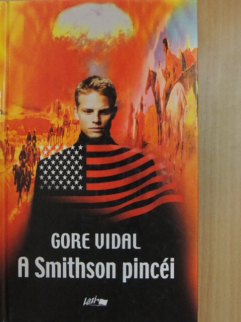 Gore Vidal - A Smithson pincéi [antikvár]
