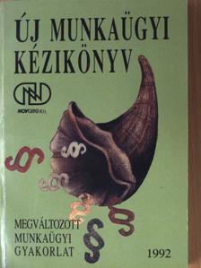 Dr. Egressy Iván - Új munkaügyi kézikönyv [antikvár]