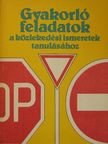 Kalivoda Alajos - Gyakorló feladatok a közlekedési ismeretek tanulásához [antikvár]