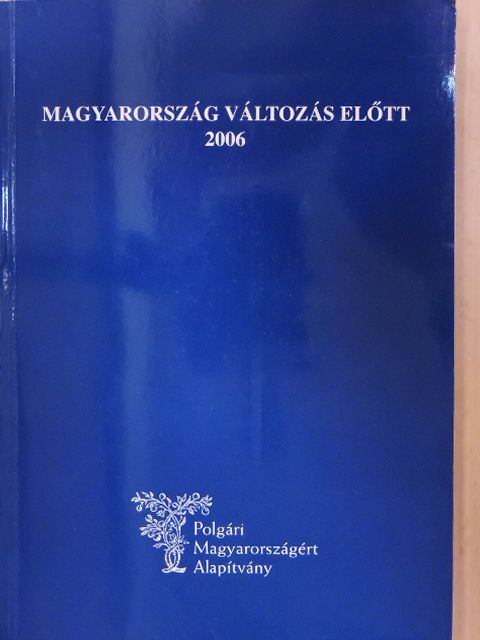 Sebestyén Tibor - Magyarország változás előtt 2006 [antikvár]