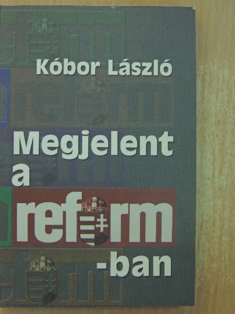Kóbor László - Megjelent a Reformban [antikvár]