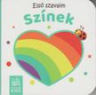 Válogatás, - Első szavaim - Színek