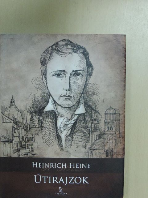 Heinrich Heine - Útirajzok [antikvár]