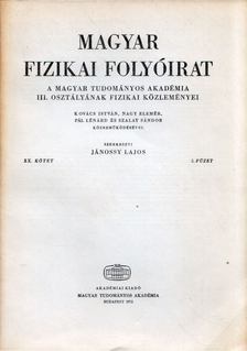 Jánossy Lajos - Magyar fizikai folyóirat XX. kötet 3. füzet [antikvár]