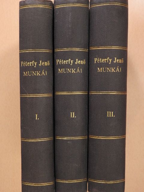 Péterfy Jenő - Péterfy Jenő összegyüjtött munkái I-III. [antikvár]