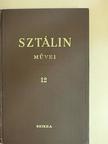 Sztálin - I. V. Sztálin művei 12. [antikvár]