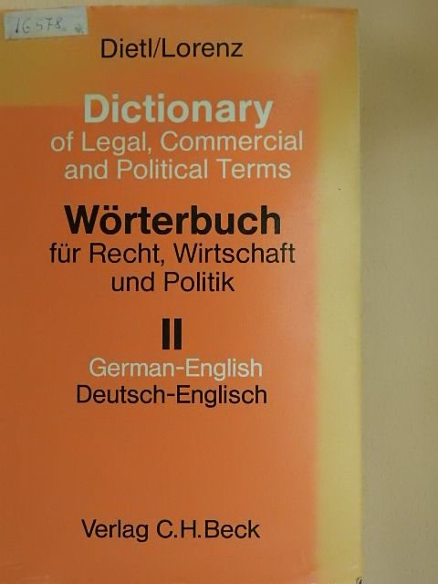 Dictionary of Legal, Commercial and Political Terms/Wörterbuch für Recht, Wirtschaft und Politik II [antikvár]