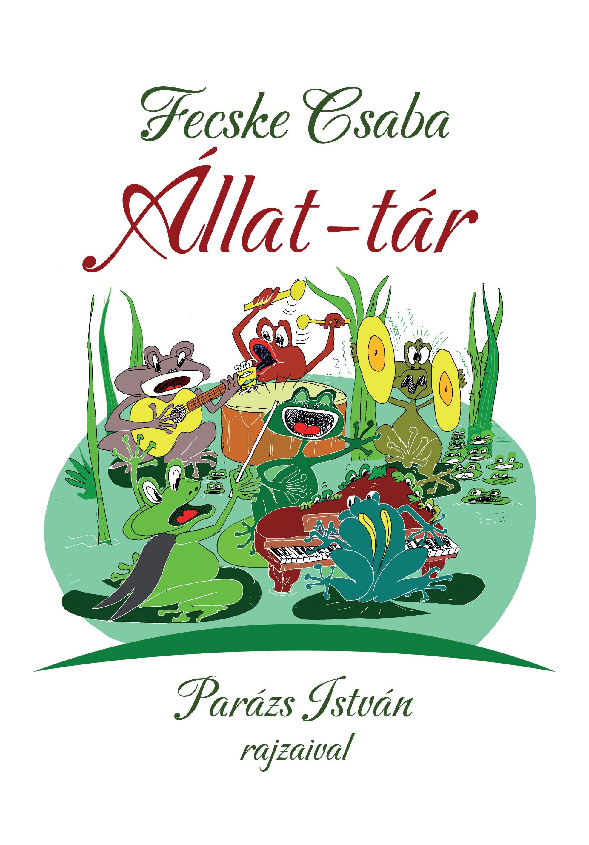 Fecske Csaba - Állat-tár