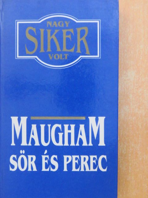 W. Somerset Maugham - Sör és perec [antikvár]