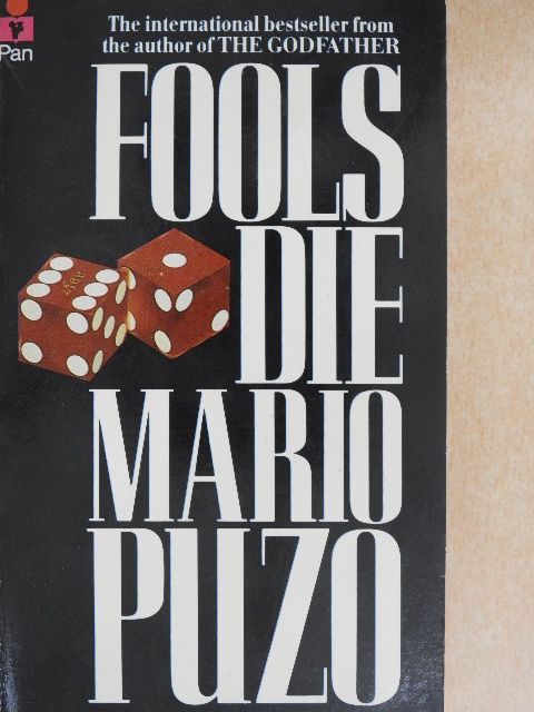 Mario Puzo - Fools Die [antikvár]