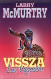 Larry McMurtry - Vissza Las Vegasba [antikvár]