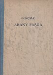 Goncsár, Alexandr - Arany prága [antikvár]