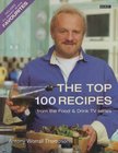 Antony Worrall Thompson - The Top 100 Recipes from Food and Drink [antikvár]