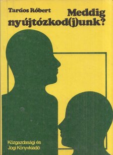Tardos Róbert - Meddig nyújtózkod(j)unk? (dedikált) [antikvár]